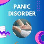 Panic Disorder: The Growing Problem Among Adults